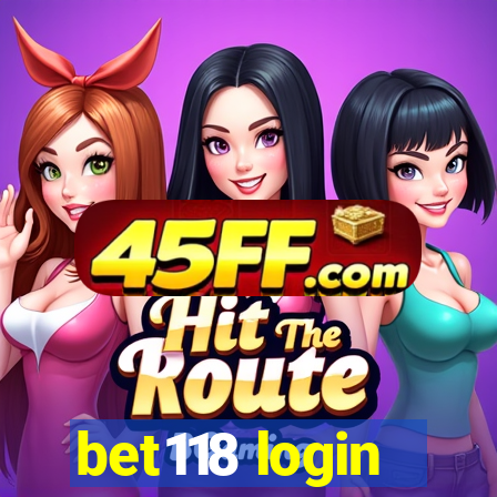 bet118 login
